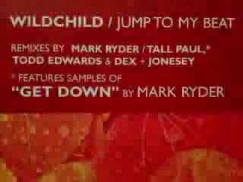 Wildchild - Jump To My Beat (Todd Edwards Jump Remix)