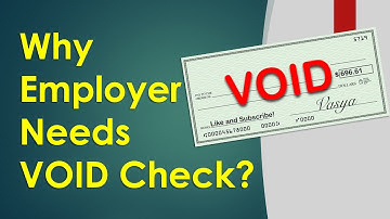 Why Employers Need VOID Checks?