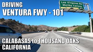 🚗 Driving VENTURA FWY 101 - CALABASAS ➡ THOUSAND OAKS
