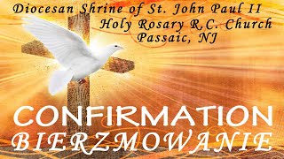11/19/2016- Sacrament of Confirmation | Sakrament Bierzmowania