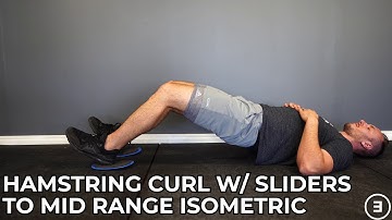 Hamstring Curl with Sliders to Mid Range Isometric