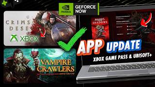 NEW Game Discovery w/ GAME PASS and Ubisoft  Labels | GeForce Now News UPDATE