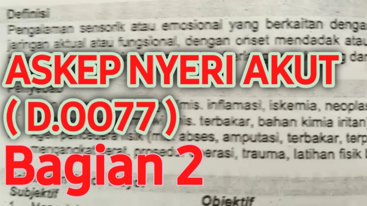 SERI PEMBELAJARAN PERAWAT : ASKEP NYERI AKUT (D.0077) BAGIAN KE DUA