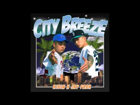 Jay Park (박재범), Kirin (기린) - CITY BREEZE
