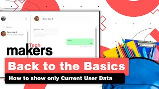 Back To Basics - How To Show Only Current User Data Bubbleio Tutorial