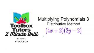 Multiplying Polynomials 3 Distributive Method