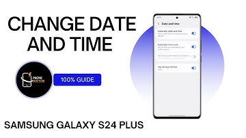 How to Change Date and Time on Samsung Galaxy S24 Plus | Easy Step-by-Step Guide