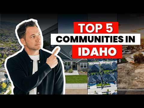 The 5 Best Communities in the Treasure Valley (Boise, Idaho) Everyone Wants Right Now 🌲
