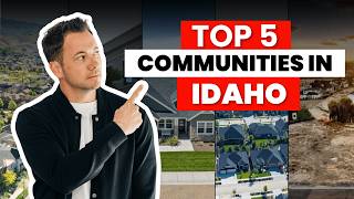 The 5 Best Communities in the Treasure Valley (Boise, Idaho) Everyone Wants Right Now 🌲