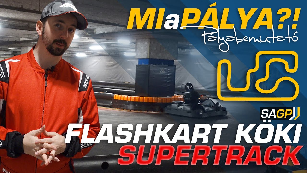 FlashKart KÖKI (Supertrack változat) | MIaPÁLYA?! #15
