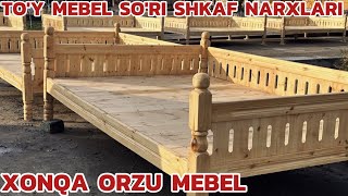 : ORZU MEBEL  BAQUVVAT SO'RILAR TO'Y MEBELLAR NARXI MEBEL+XONTAXTA+SPALNI