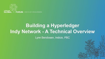 Building a Hyperledger Indy Network - A Technical Overview - Lynn Bendixsen, Indicio, PBC