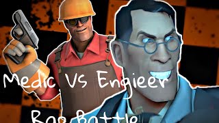 Medic Vs Engineer Rap Battle