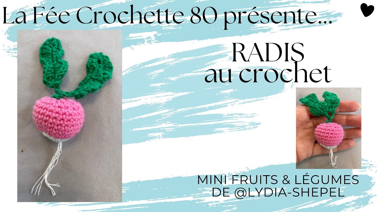 Mini RADIS au crochet