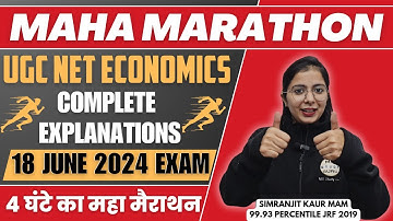 Ugc Net Economics Marathon 2024 | 18 June 2024 Exam | With Detailed Explanation | Simranjit Kaur Mam