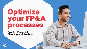 Optimize your FP&A processes | Prophix Financial Planning and Analysis