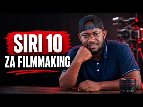 Siri 10 za Filmmaking Ambazo Hakuna Anayekuambia Ushauri Kwa Beginners Photographers na Videographer