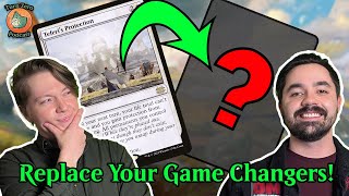 Don't Run the NEW Game Changers, Run These Cards Instead! | MTG Podcast | Turn Zero