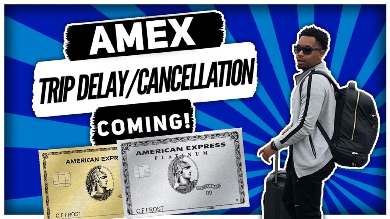 trip cancellation amex gold