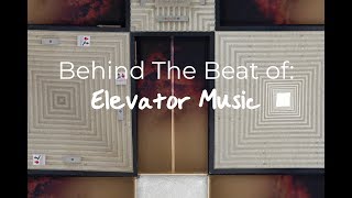 Behind The Beat of Elevator Music with DJ Hue