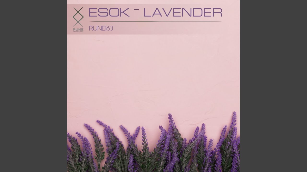 Watch Lavender on YouTube Watch Lavender on YouTube