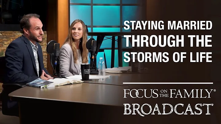 Staying Married Through the Storms of Life - Jeff & Sarah Walton