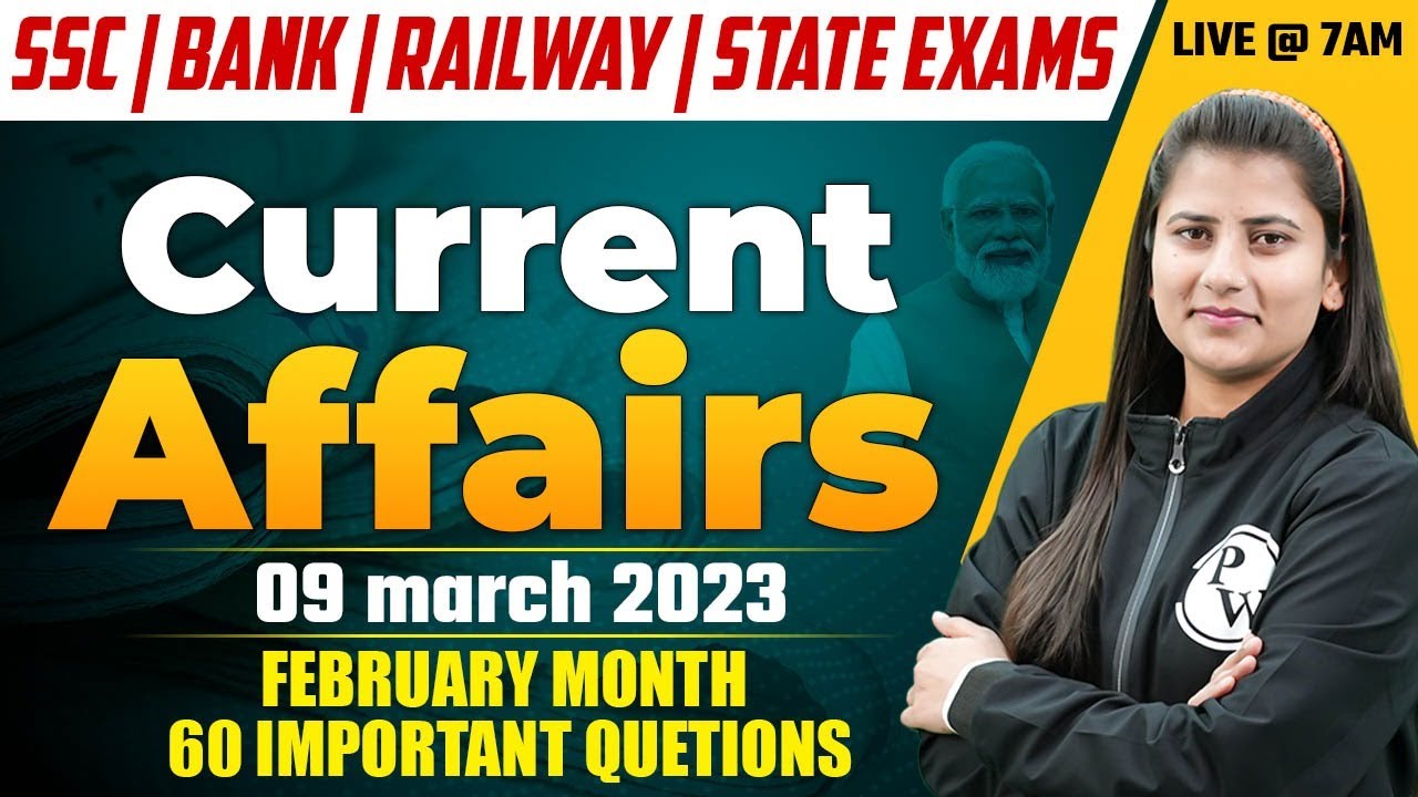 09 March Current Affairs 2023 | Current Affairs Today by Riya Ma'am | For SSC, GD, CGL, CHSL & Bank