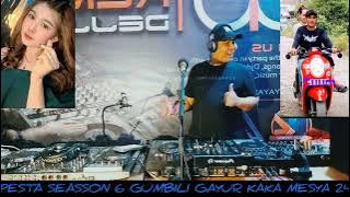 REZA YAYANK GUMBILI GAYUR  AND KAKA MESYA 24 Seasson 6