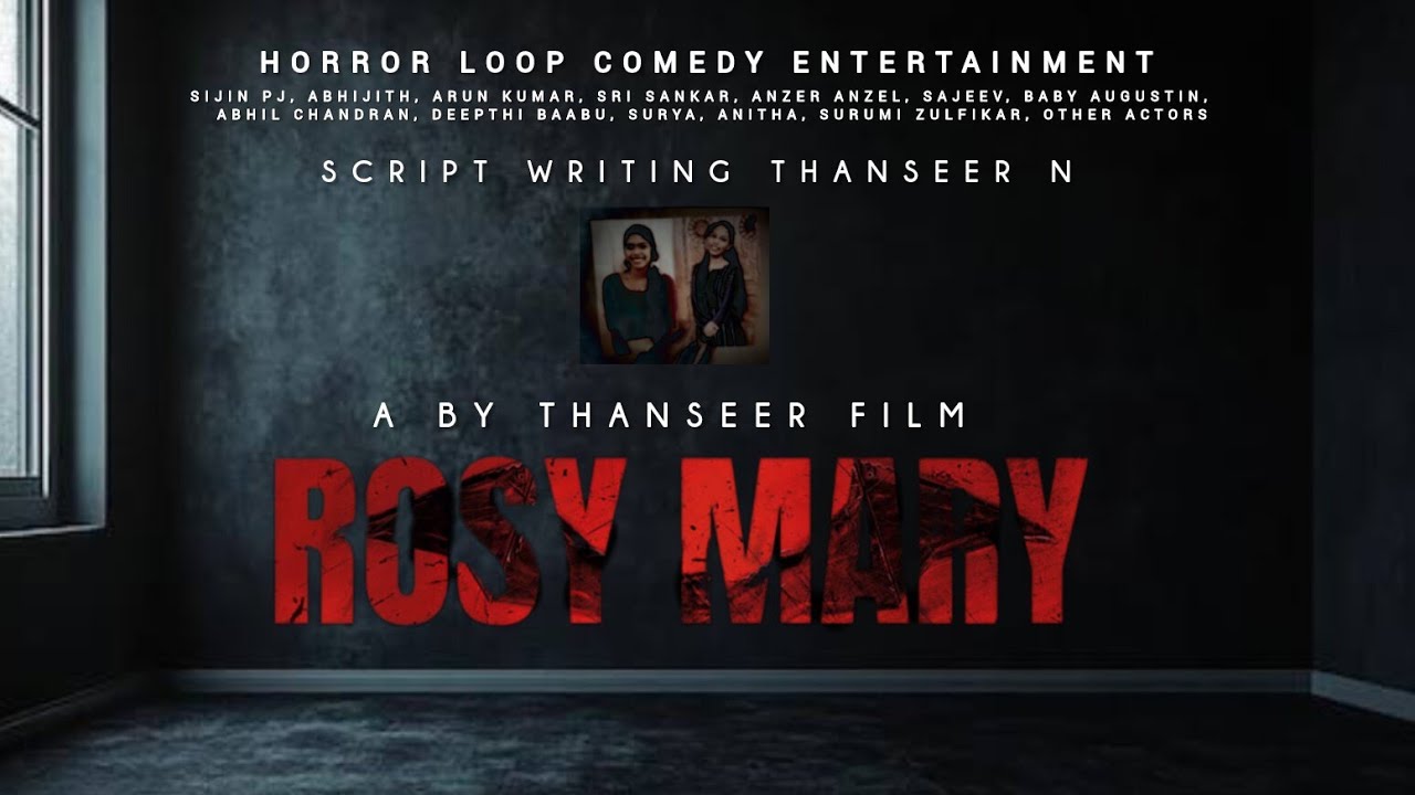 ROSY MARY FIRST EPISODE /Horror Comedy Loop Drama Entertainment In Thanaeer n 