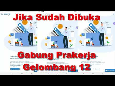 Login www.prakerja.go.id dan Gabung Prakerja Gelombang 12 Jika Kartu Prakerja Gelombang 12 Dibuka