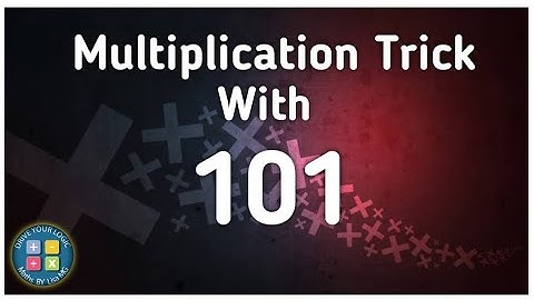 Multiplication Trick With 101 | Best Trick Ever | Solve Sum Within A Second