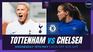 TOTTENHAM VS CHELSEA LIVE | WOMEN'S SUPER LEAGUE WATCHALONG | TFC LIVE