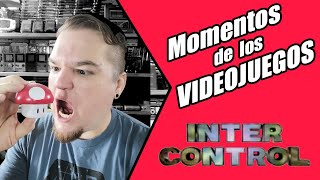 Inter Control - Momentos De Los Videojuegos