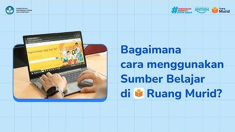 Cara Penggunaan Sumber Belajar di Ruang Murid