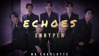Enhypen - Echoes [Jap_Rom_Eng]