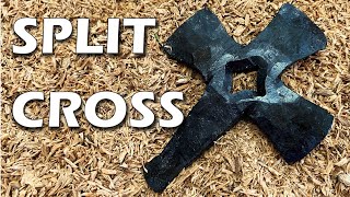 Forging a Split Cross