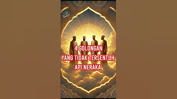 4 Golongan yang tidak tersentuh api neraka #shorts #motivasi #motivasihidup