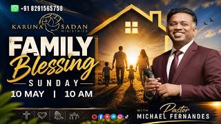 20260510 | KSM | Family Blessing Sunday | [ LIVE 🔴 ] | Pastor Michael Fernandes screenshot 5