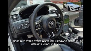 Premium 2025 MC20/Granturismo 1:1 Style Steering Wheel Upgrade Install & Demo for 2008-2019 GT