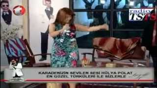 HÜLYA POLAT HAYE HAYE KANAL T 14.03.2013 Resimi