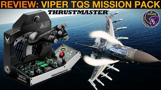 Product Review: Thrustmaster Viper TQS Throttle Mission Pack