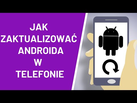 Wideo: Jak Zaktualizować Androida W Samsung Galaxy?