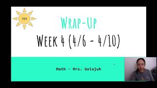 Wrap Up: Week 4 (4/6 - 4/10)