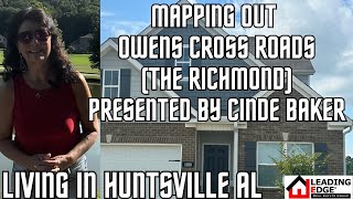Living in Huntsville Alabama (Owens Cross Roads The Richmond) Presented By Cinde Baker