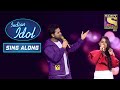 Danish & Anushka की Performance से बना Romantic माहौल | Indian Idol | Sing Along