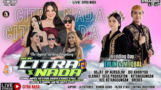 CITRA NADA LIVE DESA PADAKATON JL.BARU KETANGGUNGAN // KEC.KETANGGUNGAN - BREBES // 31 MEI 2026