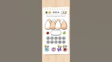 Brain Test Level 56 answer How many eggs are there? Gameplay Solution Walkthrough