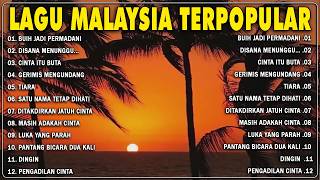 Lagu Malaysia Menyentuh Terbaik  Lagu Slow Rock Terbaik 90an  Koleksi Lagu Kenangan Terpopular