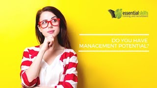 Do you have management potential?
