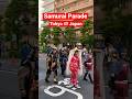 Samurai Parade in Tokyo Japan 🇯🇵 | Kachiya Festival: The Magnificent Samurai Procession